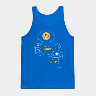 Think Happy, Be Kind! - White Writing Tank Top